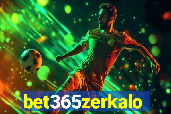 bet365zerkalo