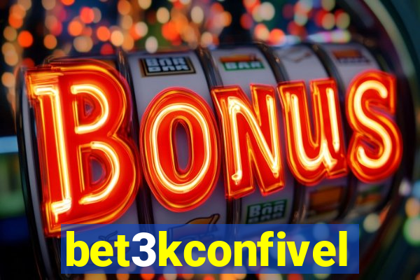 bet3kconfivel