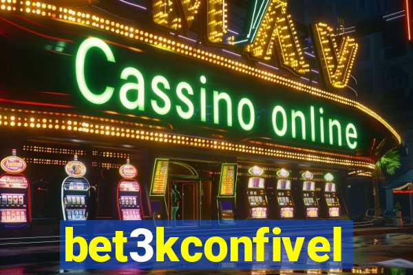 bet3kconfivel