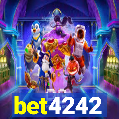 bet4242