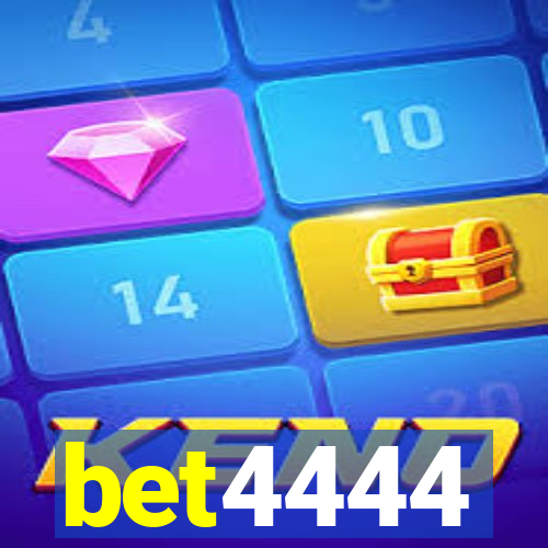 bet4444