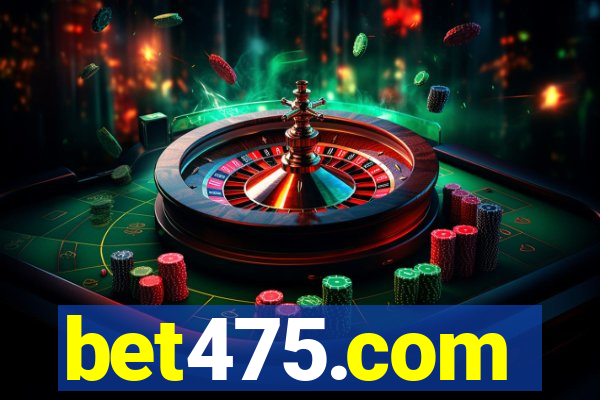 bet475.com