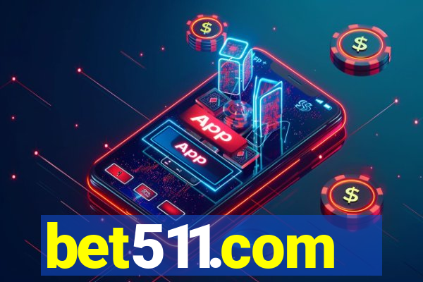 bet511.com