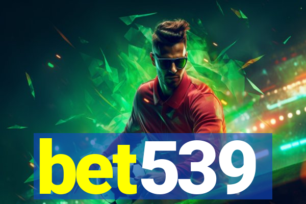 bet539