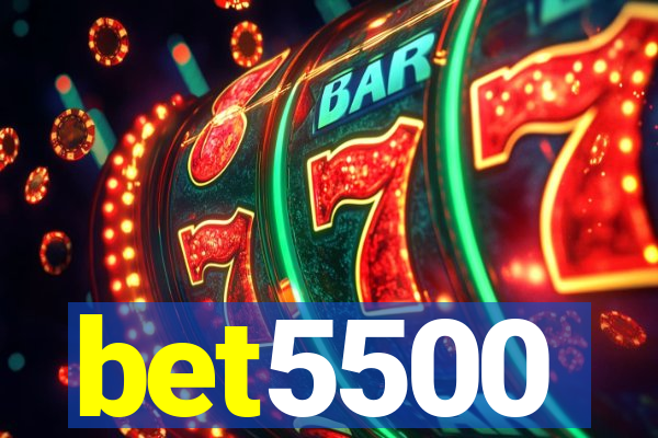 bet5500