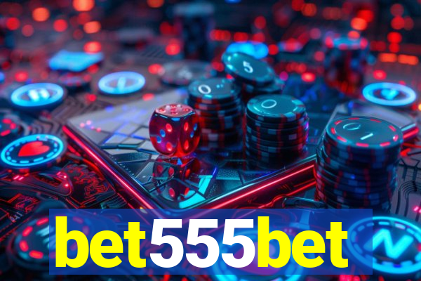 bet555bet