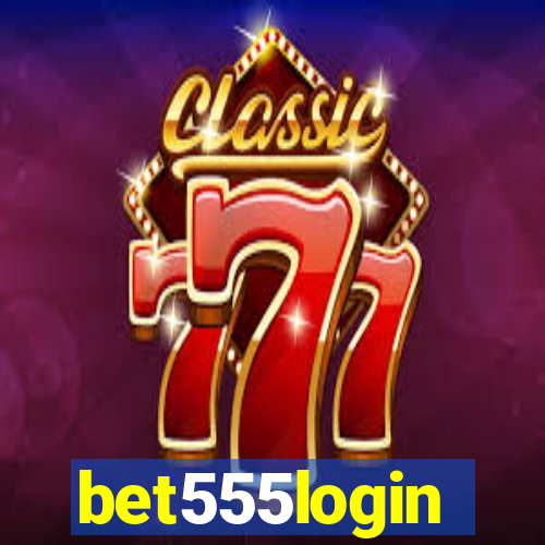 bet555login