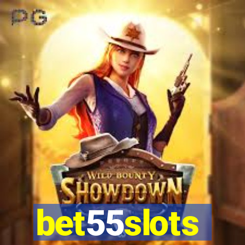 bet55slots