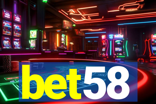 bet58