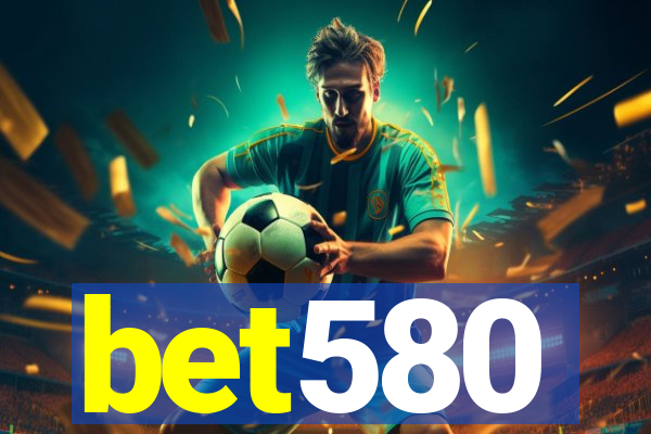 bet580