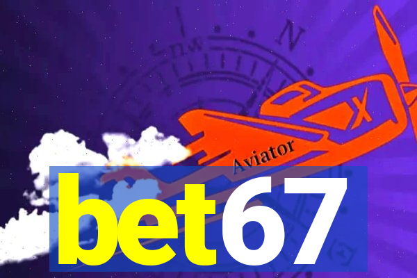 bet67