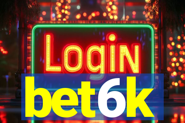 bet6k