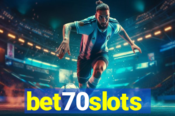 bet70slots