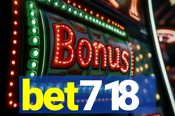 bet718