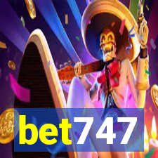 bet747