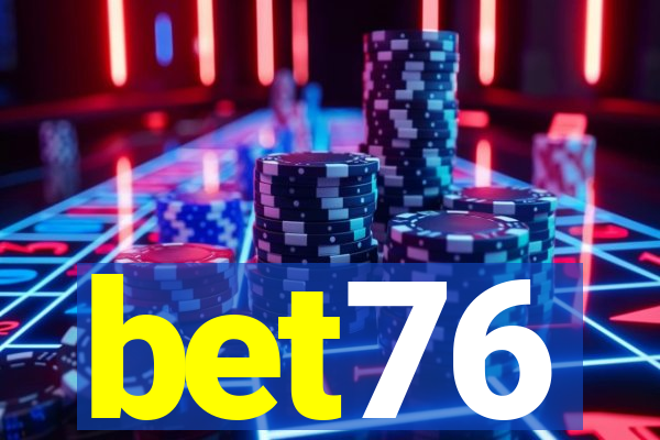 bet76