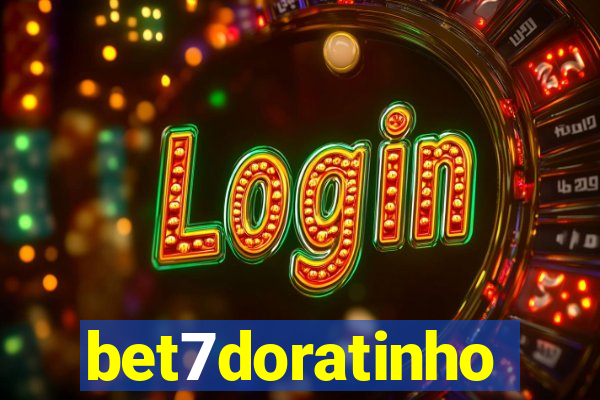 bet7doratinho