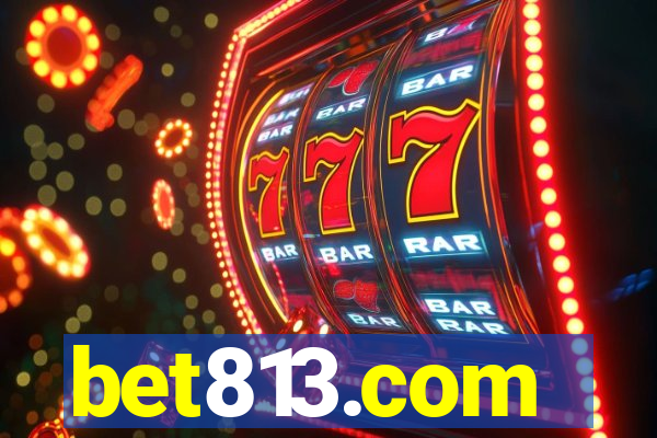 bet813.com