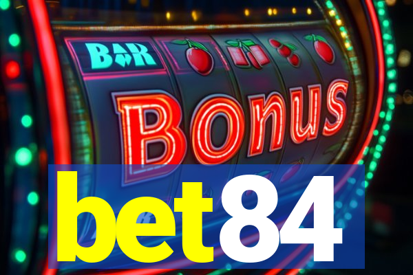 bet84