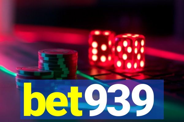 bet939