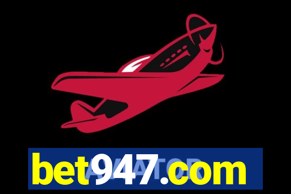 bet947.com