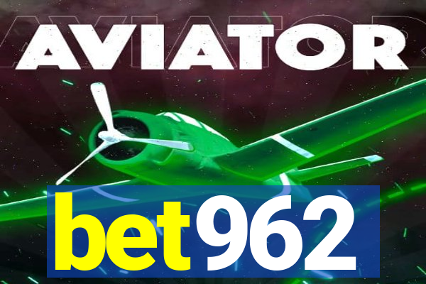 bet962