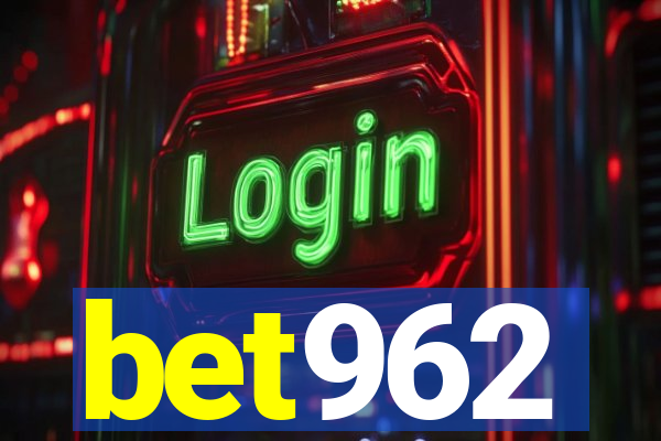 bet962