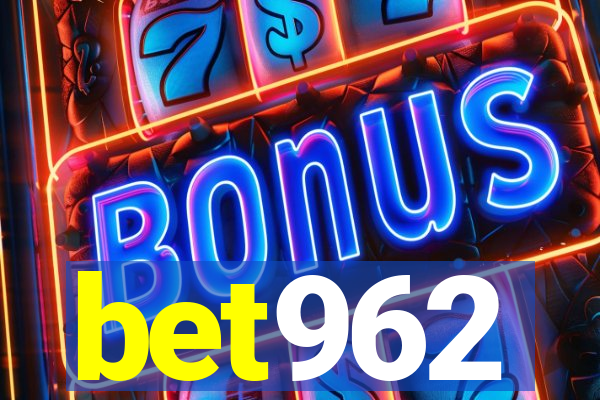 bet962