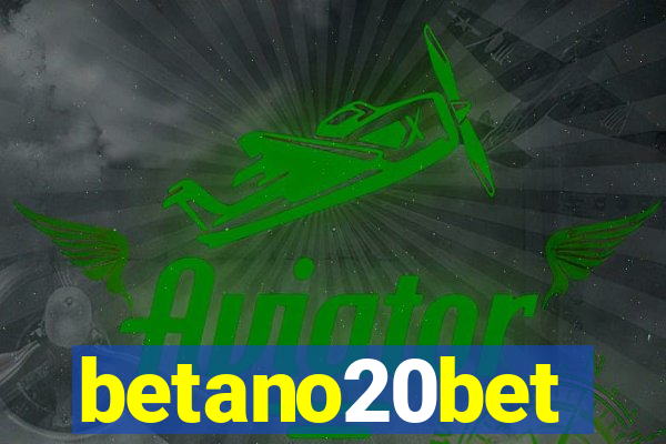 betano20bet