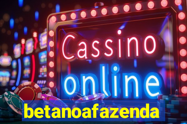 betanoafazenda