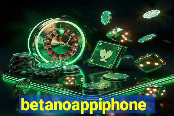 betanoappiphone