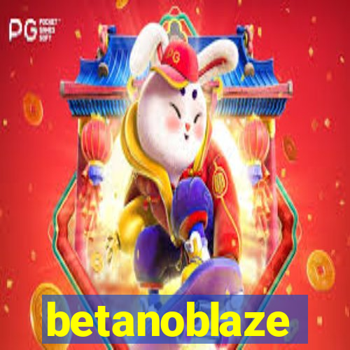 betanoblaze