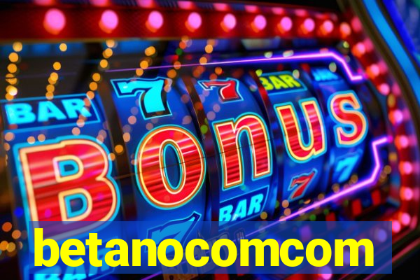 betanocomcom