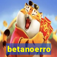 betanoerro