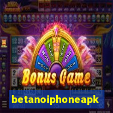 betanoiphoneapk