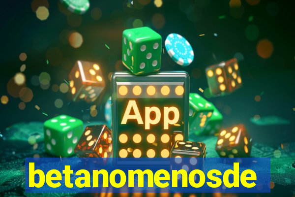 betanomenosde