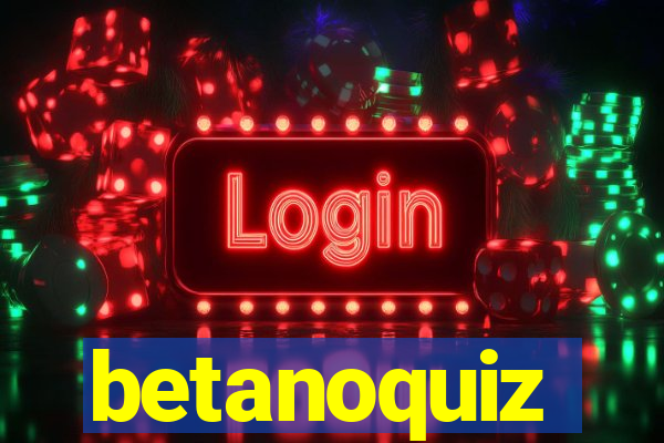 betanoquiz