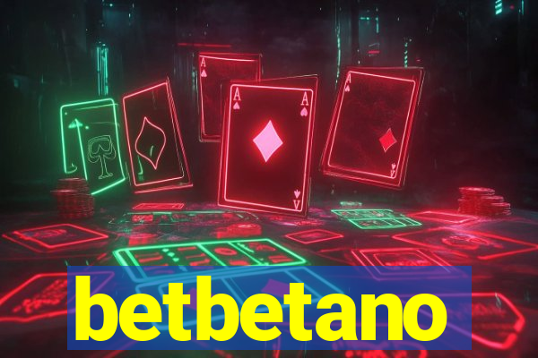 betbetano