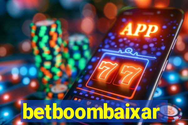 betboombaixar