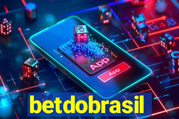 betdobrasil