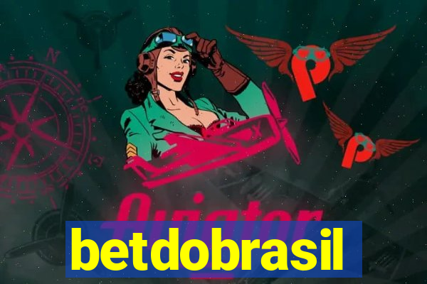 betdobrasil