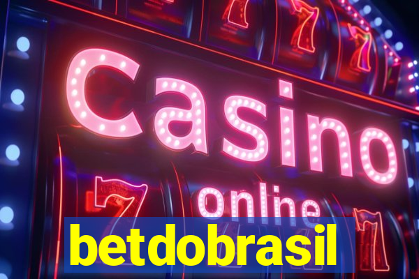 betdobrasil