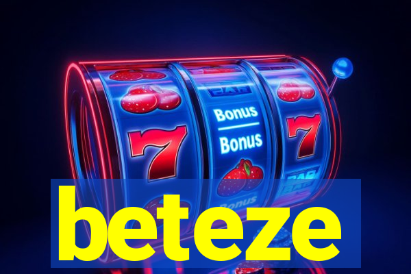 beteze