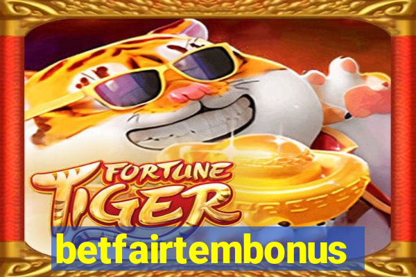 betfairtembonus