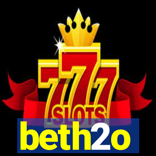 beth2o