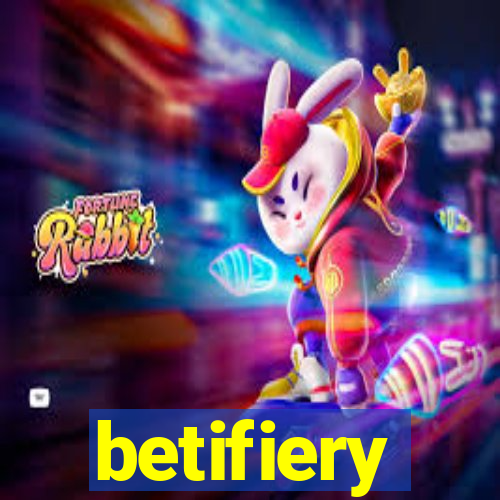 betifiery