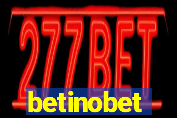 betinobet