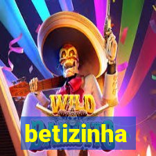 betizinha