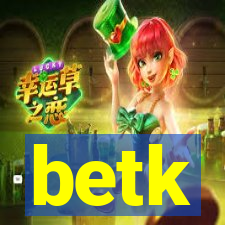 betk