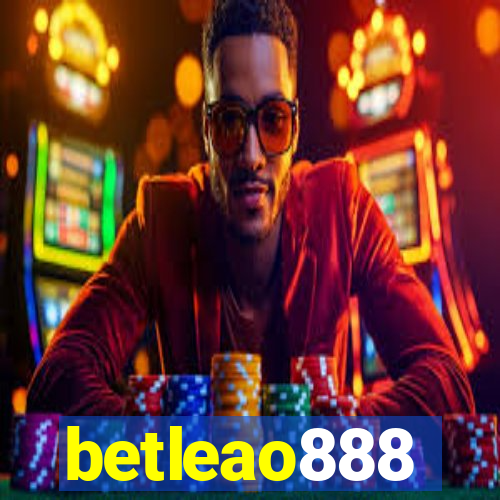 betleao888